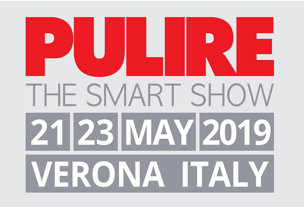 Fiera “PULIRE” 21 / 23 Maggio 2019 – Verona