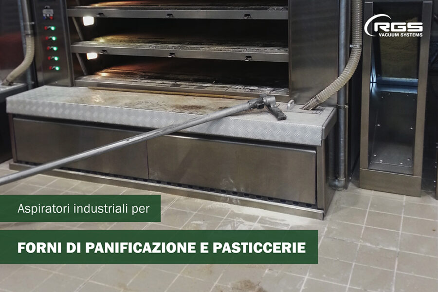 Aspiratori industriali per Forni di Panificazione e Pasticcerie